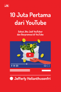 10 Juta Pertama dari Youtube