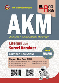 Asesmen Kompetensi Minimum Literasi dan SUrvei Karakter untuk SMA