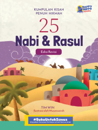 Kumpulan Kisah Penuh Hikmah: 25 Nabi dan Rasul