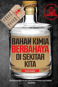 Bahan Kimia Berbahaya di Sekitar Kita