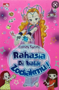 Candy Series : Rahasia di Balik Zodiakmu