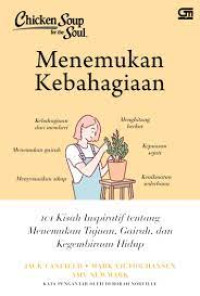 Chicken Soup For The Soul: Menemukan Kebahagiaan