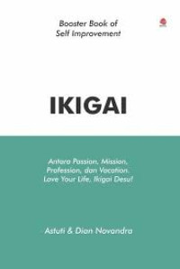IKIGAI : Antara Passion, Profession, dan Vocation