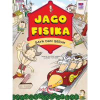 Jago Fisika : Gaya dan Gerak