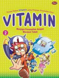 Komik vitamin 2 : menjaga penampilan dengan merawat tubuh