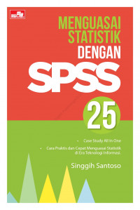 Menguasai Statistik Dengan SPSS 25