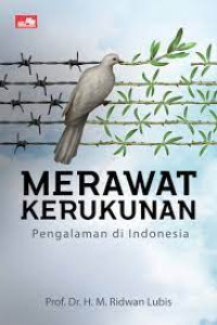 Merawat Kerukunan : Pengalaman di Indonesia