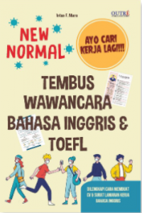 New Normal, Ayo Cari Kerja Lagi!!! Tembus Wawancara Bahasa Inggris & TOEFL