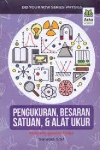 Pengukuran, Besaran Satuan & Alat Ukur