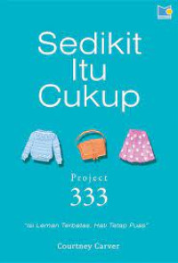 Project 333: Sedikit Itu Cukup