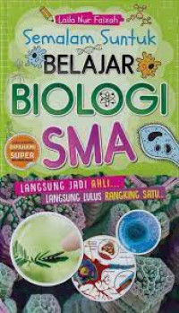 Semalam Suntuk Belajar Biologi SMA