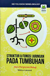 Struktur & Fungsi Jaringan Pada Tumbuhan