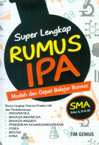 Super Lengkap Rumus IPA :Mudah dan Cepat Belajar Rumus