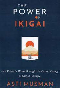 The Power of Ikigai