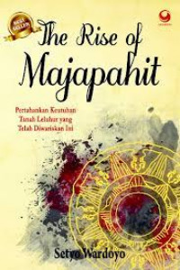 The Rise of Majapahit