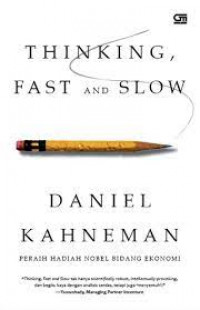 Thinking, Fast and Slow