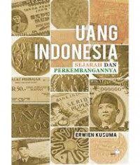 Uang Indonesia : Sejarah dan Perkembangannya