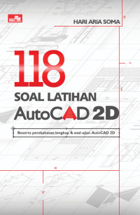 118 Soal Latihan AutoCAD 2D