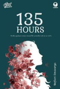 135 HOURS : Ketika godaan untuk memiliki semakin tak terkendali.