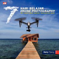 7 HARI BELAJAR DRONE PHOTOGRAPHY