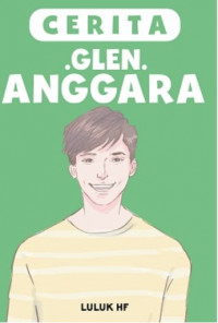 CERITA GLEN ANGGARA