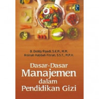 Dasar-Dasar Manajemen dalam Pendidikan Gizi