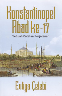 Konstantinopel Abad ke-17: Sebuah Catatan Perjalanan