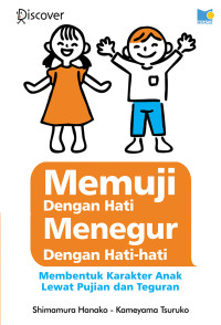 Memuji Dengan Hati, Menegur Dengan Hati-Hati
