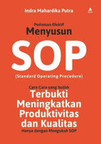 Pedoman Efektif Menyusun SOP (Standard Operating Procedure)