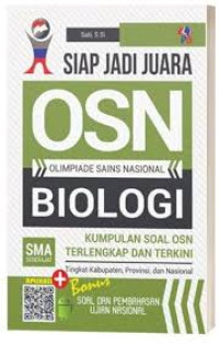Siap Jadi Juara OSN Biologi (Olimpiade Sains Nasional)