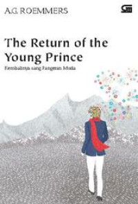 The Return of the Young Prince : Kembalinya sang Pangeran Muda
