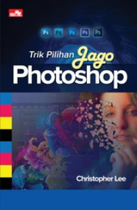 Trik Pillihan Jago Photoshop