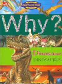 WHY? Dinosaur