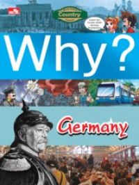 WHY? Germany