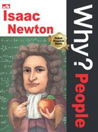 WHY? People : Isaac Newton