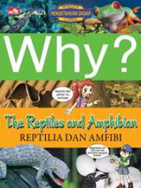 WHY? The Reptiles and Amphibia