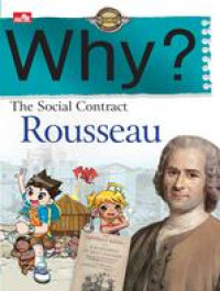 WHY? The Social Contract : Rosseau