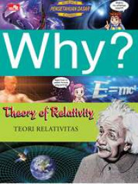 WHY? Theory of Relativity