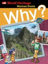WHY? World Heritage